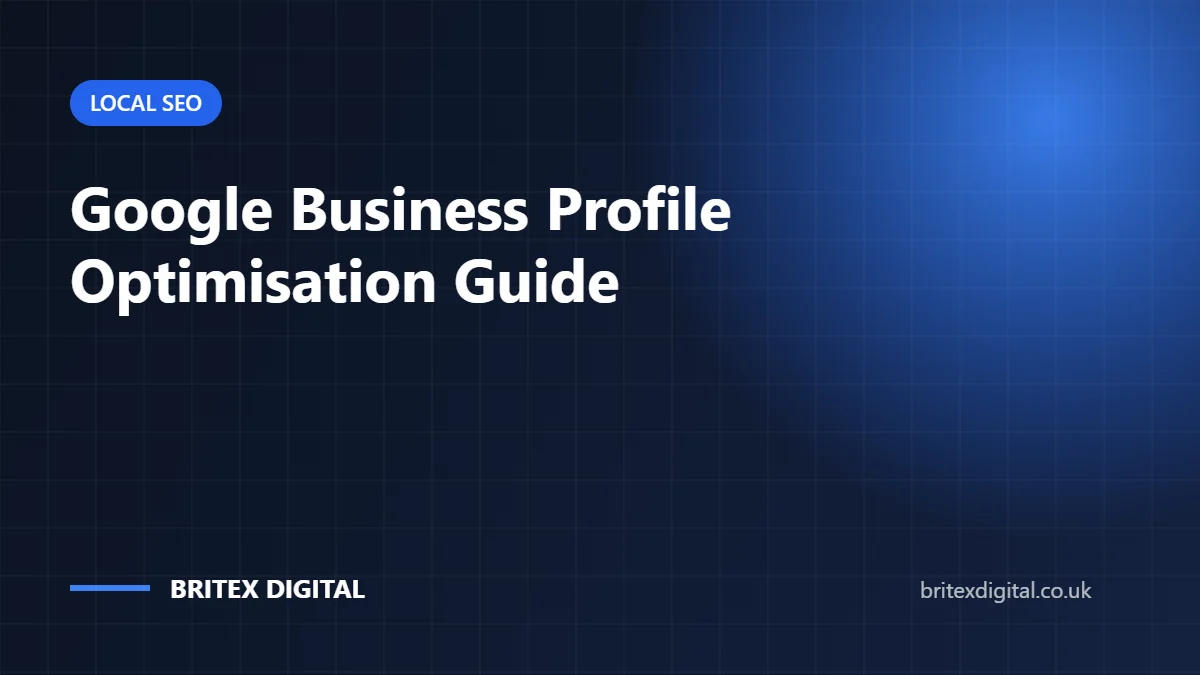 Google Business Profile Optimisation: How to Rank in the Local Map Pack